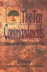 Image of TEN COMMANDMENTS, THE: Manual for the Christian Life